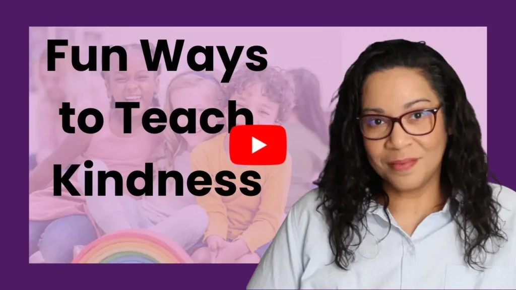 thumbnail of youtube video called fun ways to teach kindness